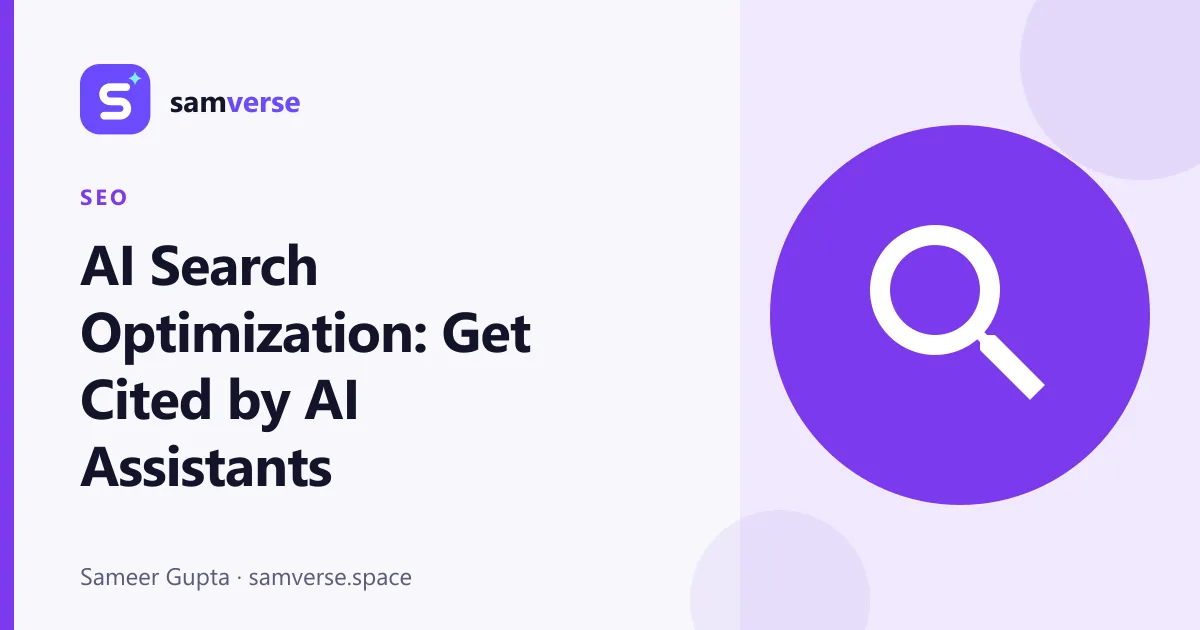 AI Search and Your Website: How to Get Cited by AI Assistants
