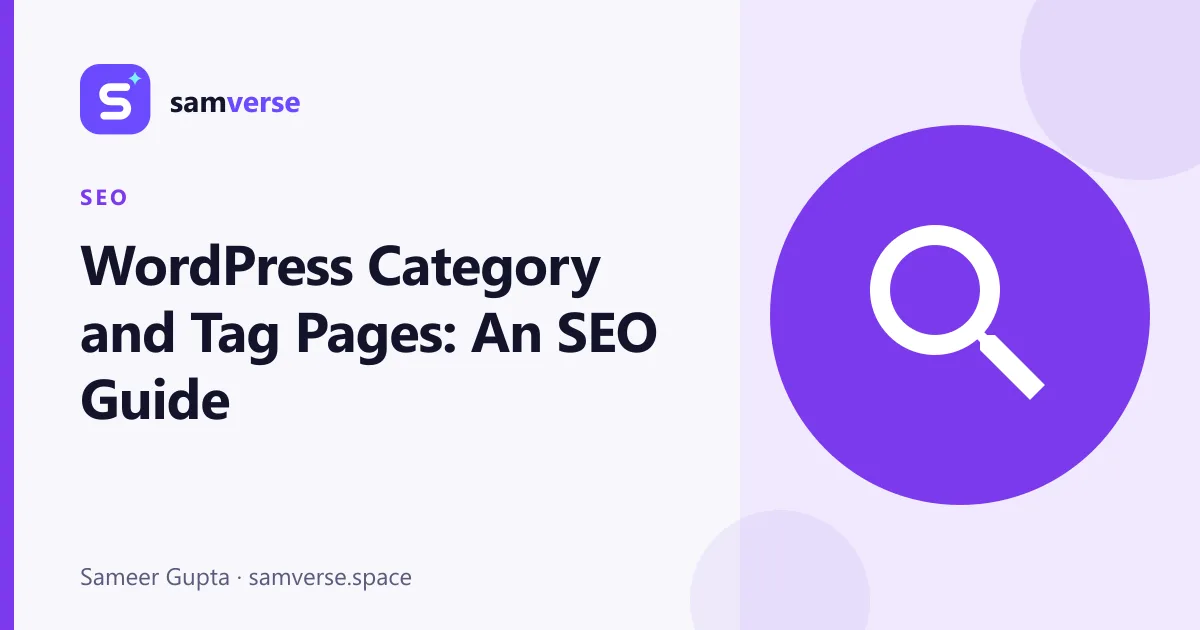 SEO for WordPress Category and Tag Pages: Index, Noindex or Improve?