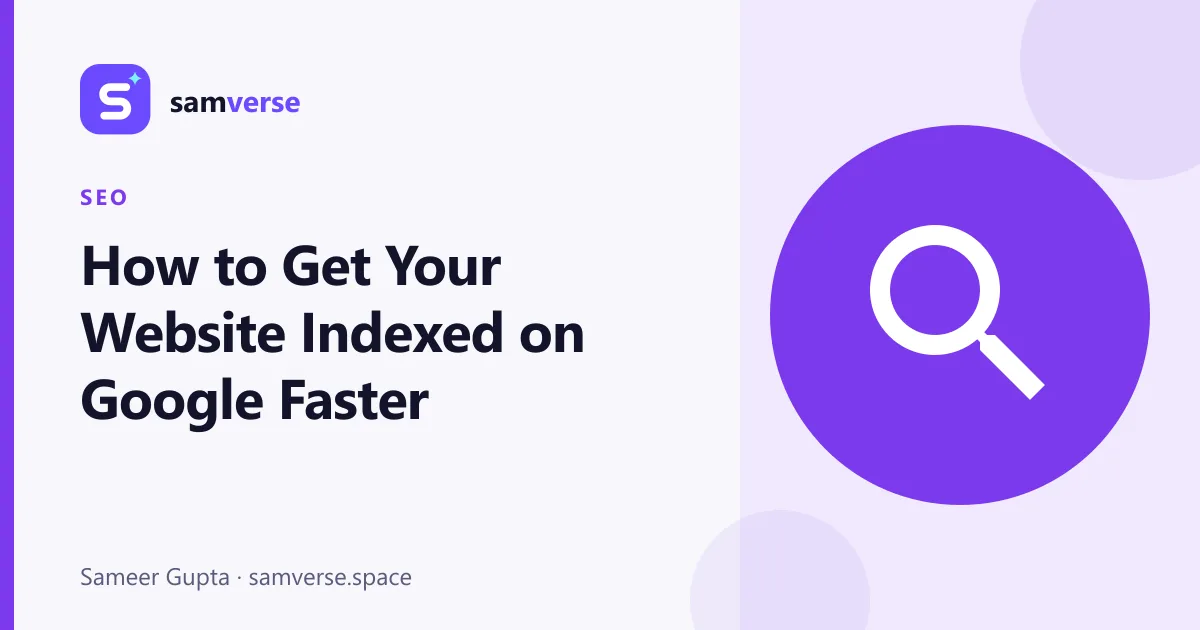 How to Get Your New Website Indexed on Google Faster