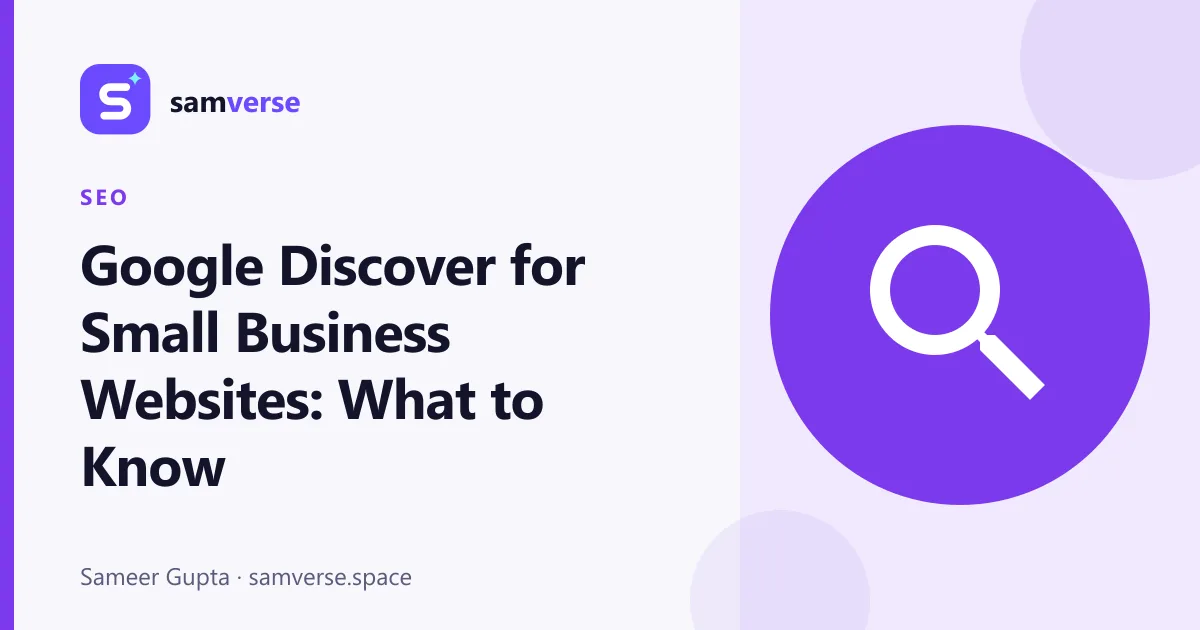 Google Discover for Small Business Websites: What to Know