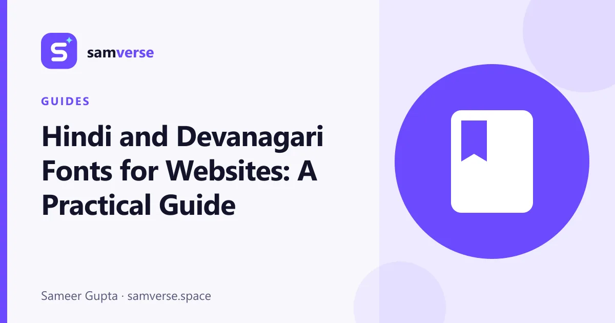 Hindi and Devanagari Fonts on Your Website: Readable, Fast and Tested