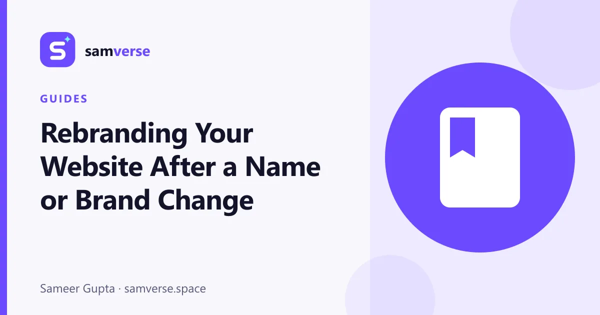 Rebranding Your Website: What to Update After a Name or Brand Change