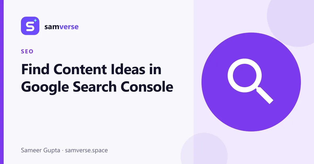How to Find Content Ideas and Pages to Improve in Search Console