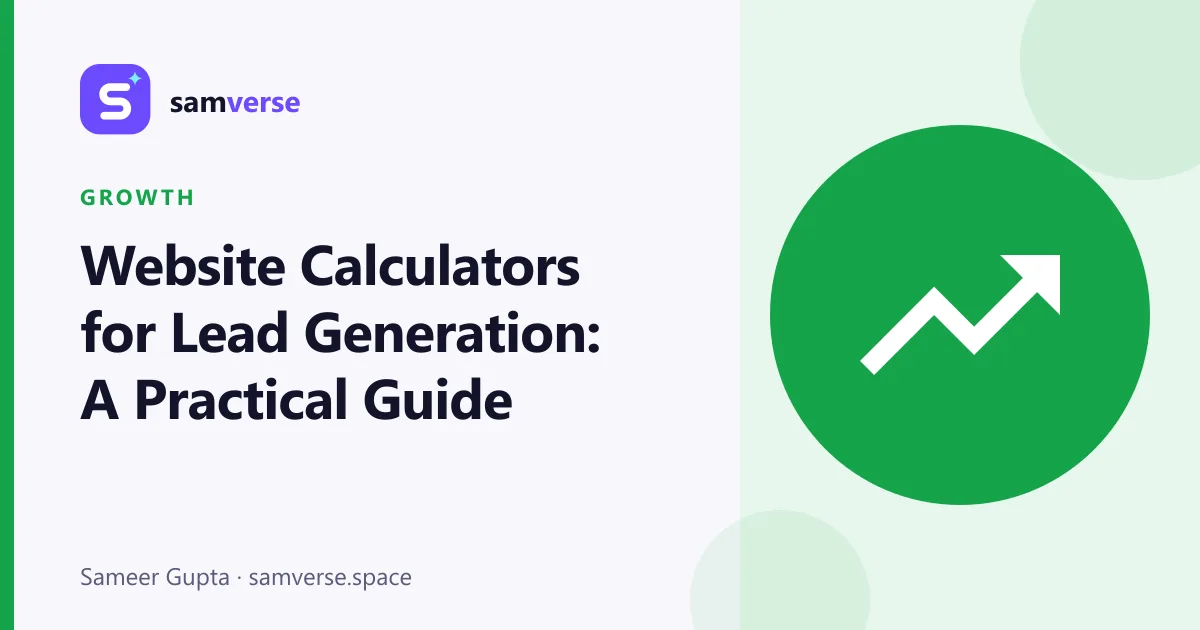 Website Calculators for Lead Generation: EMI, Savings and Quote Estimators