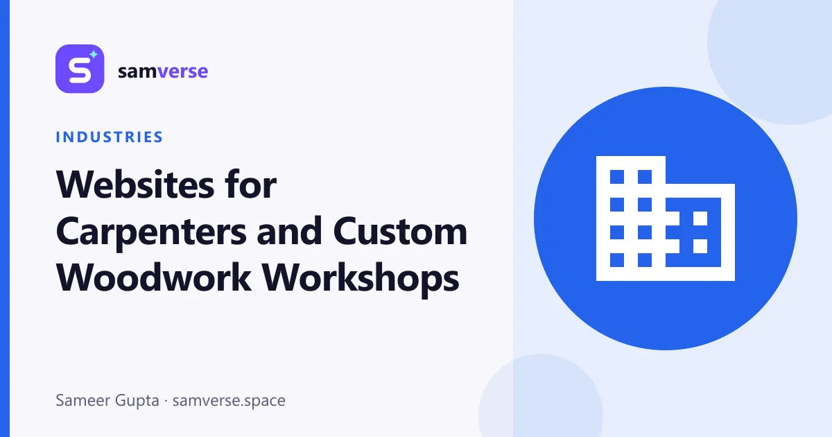 Websites for Carpenters and Custom Woodwork Workshops
