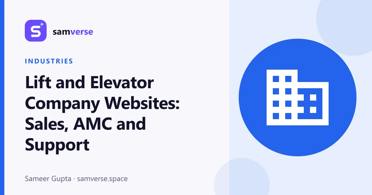 Websites for Lift and Elevator Companies: Sales, AMC and Breakdown Support