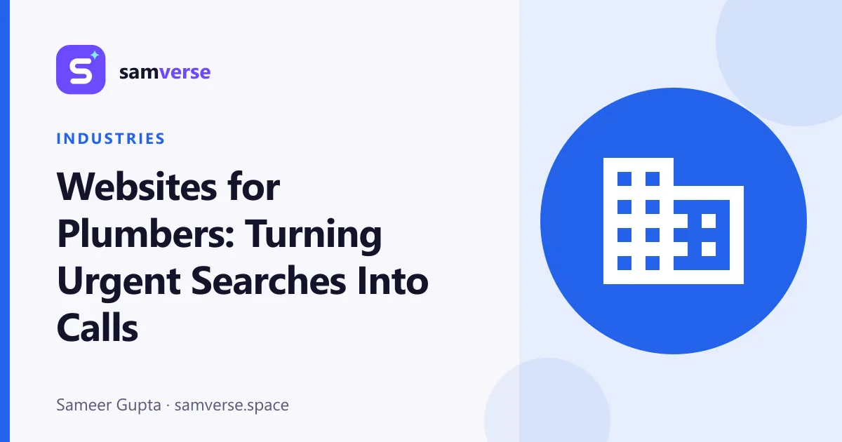 Websites for Plumbers: Turning Urgent Searches Into Calls