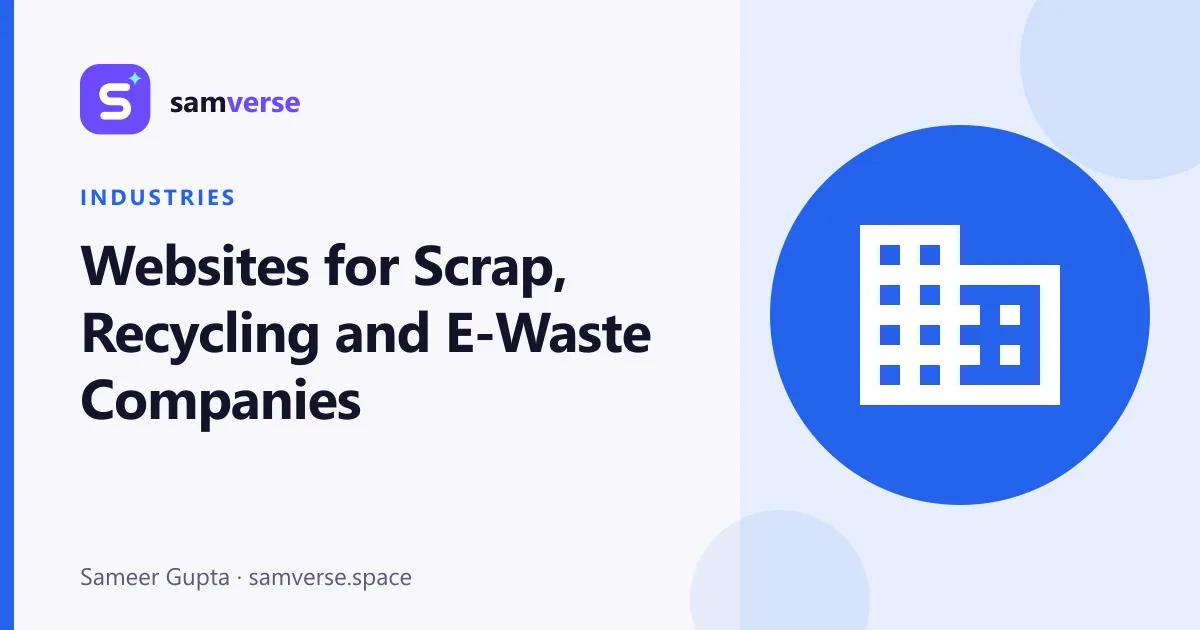 Websites for Scrap, Recycling and E-Waste Companies