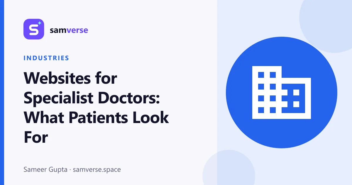 Websites for Specialist Doctors: Credentials, Procedures and Second Opinions