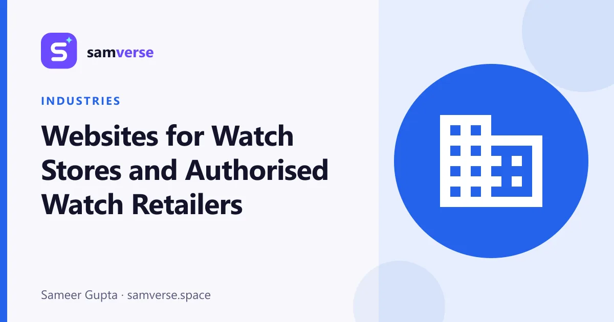 Websites for Watch Stores and Authorised Watch Retailers