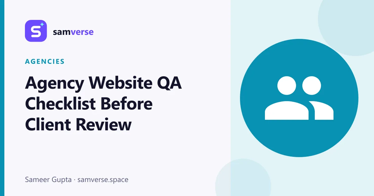 Website QA Checklist for Agencies: What to Check Before Client Review