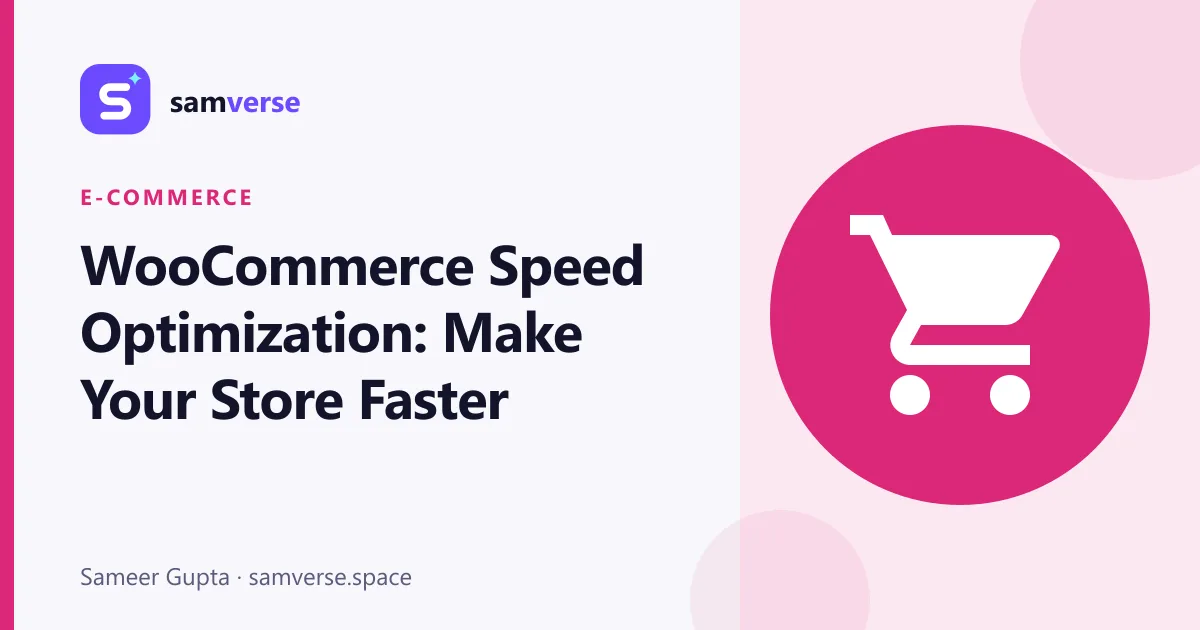 WooCommerce Speed Optimization: How to Make Your Online Store Faster