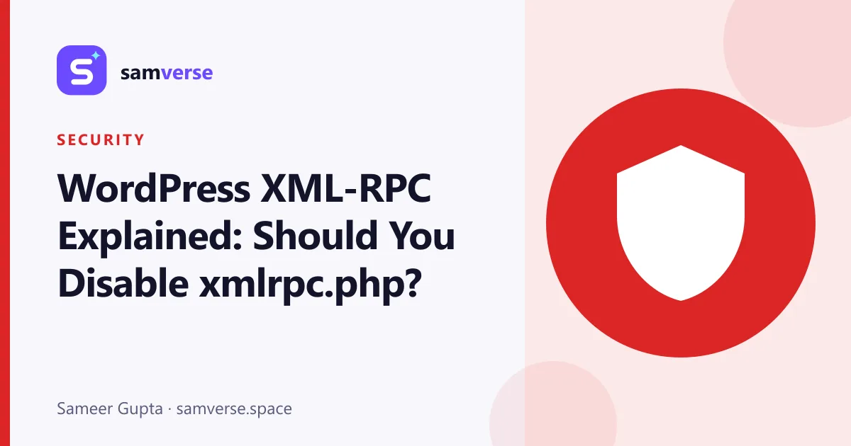WordPress XML-RPC Explained: Should You Disable xmlrpc.php?